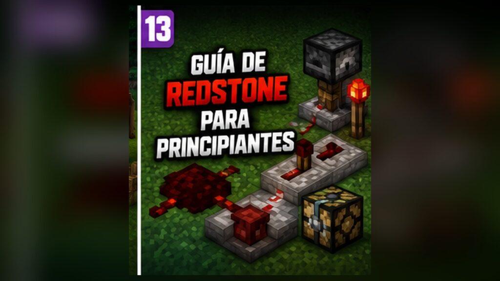 La guía definitiva para la redstone en Minecraft