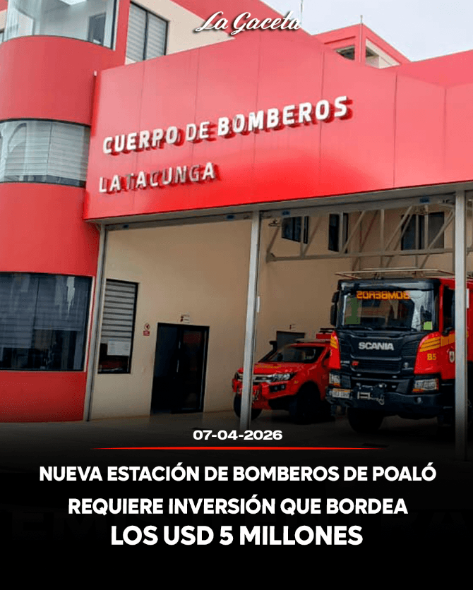Estación de bomberos en Poaló costará cerca de USD 5M
