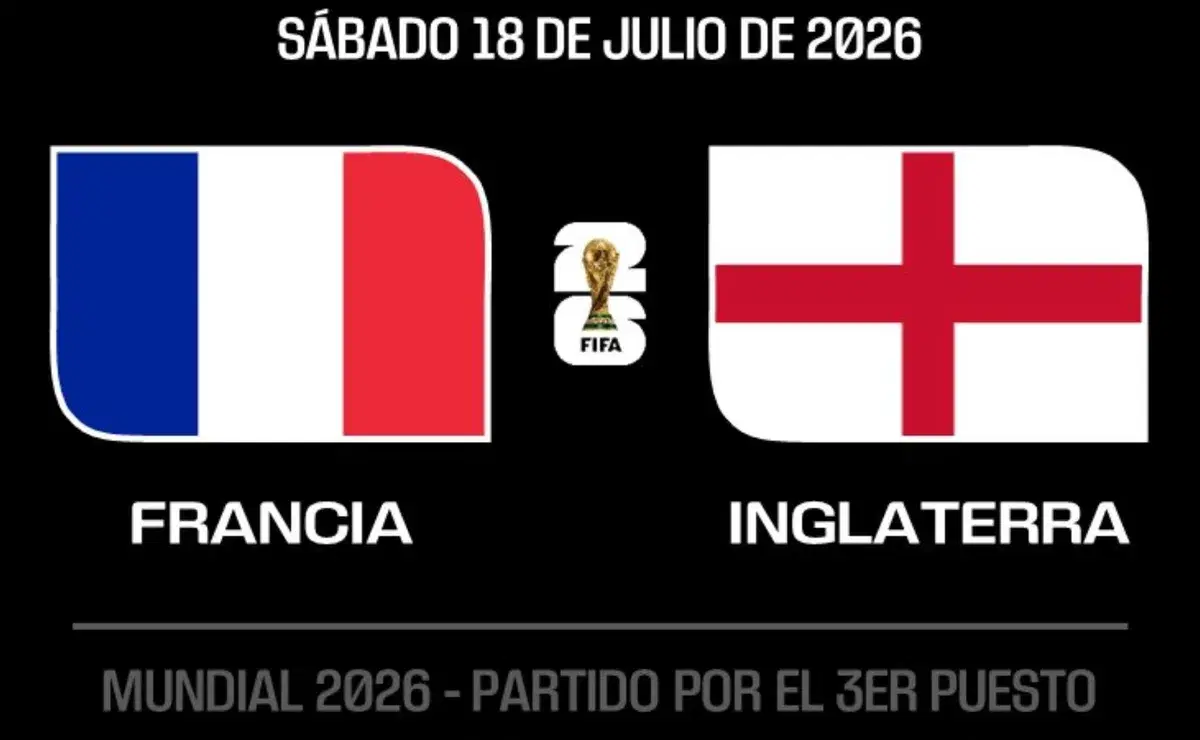 Francia vs Inglaterra: tercer lugar del Mundial 2026