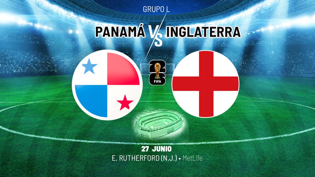 ¿A qué hora es el Panamá vs Inglaterra en el Mundial 2026?