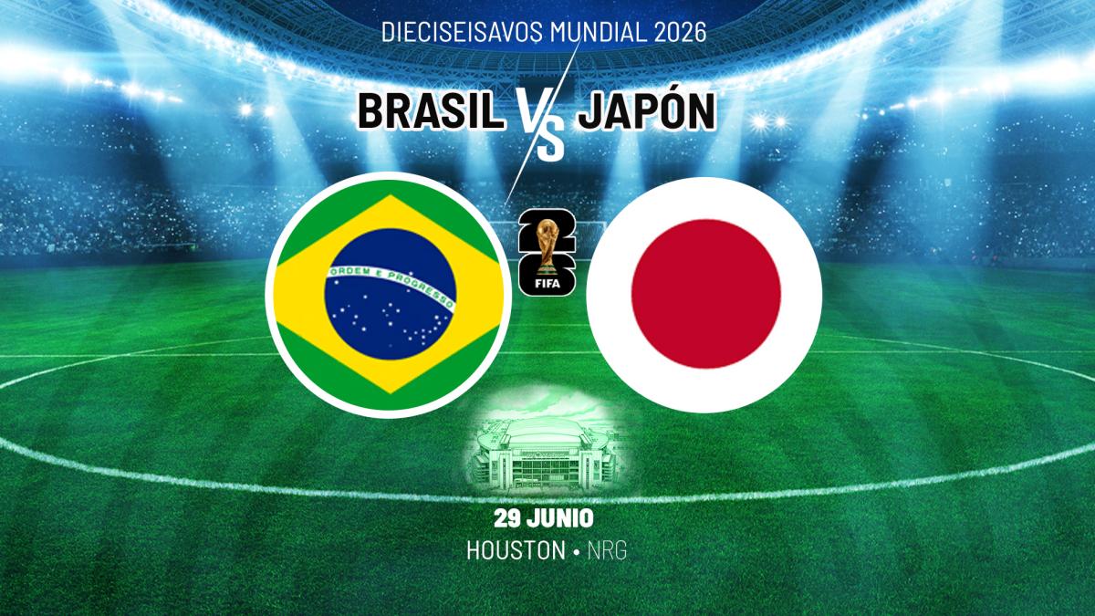 Brasil - Japón: horario, canal y dónde ver hoy en TV y online el partido del Mundial 2026