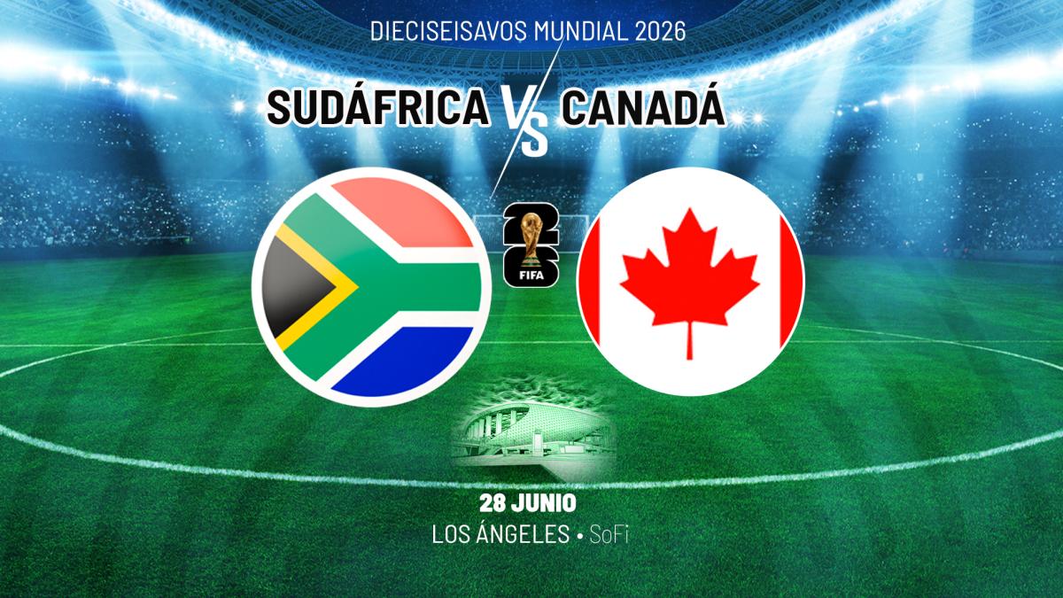 ¿A qué hora es Sudáfrica - Canadá? Horario, canal y dónde ver en TV el partido de dieciseisavos del Mundial