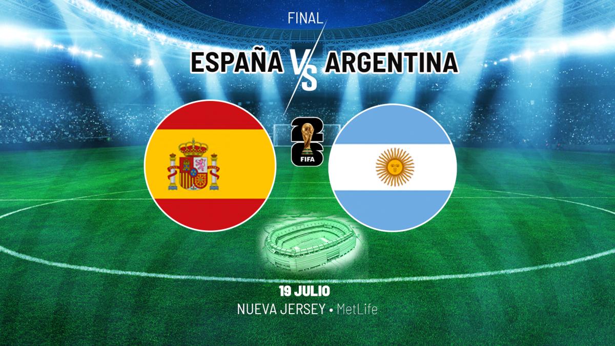 España y Argentina buscan la gloria en la final del Mundial 2026