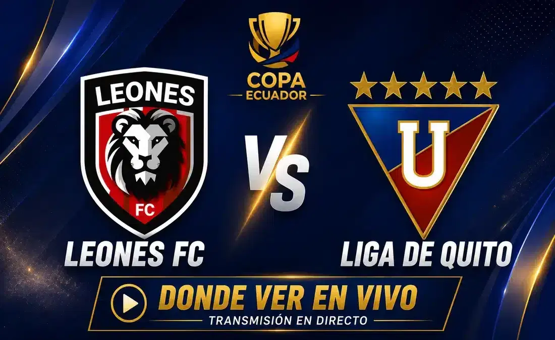 Dónde ver Liga de Quito vs Leones FC hoy por los octavos de final